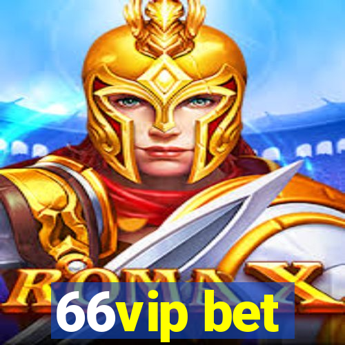 66vip bet